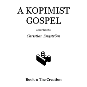 Crowdfund: A Kopimist Gospel according to Christian Engström